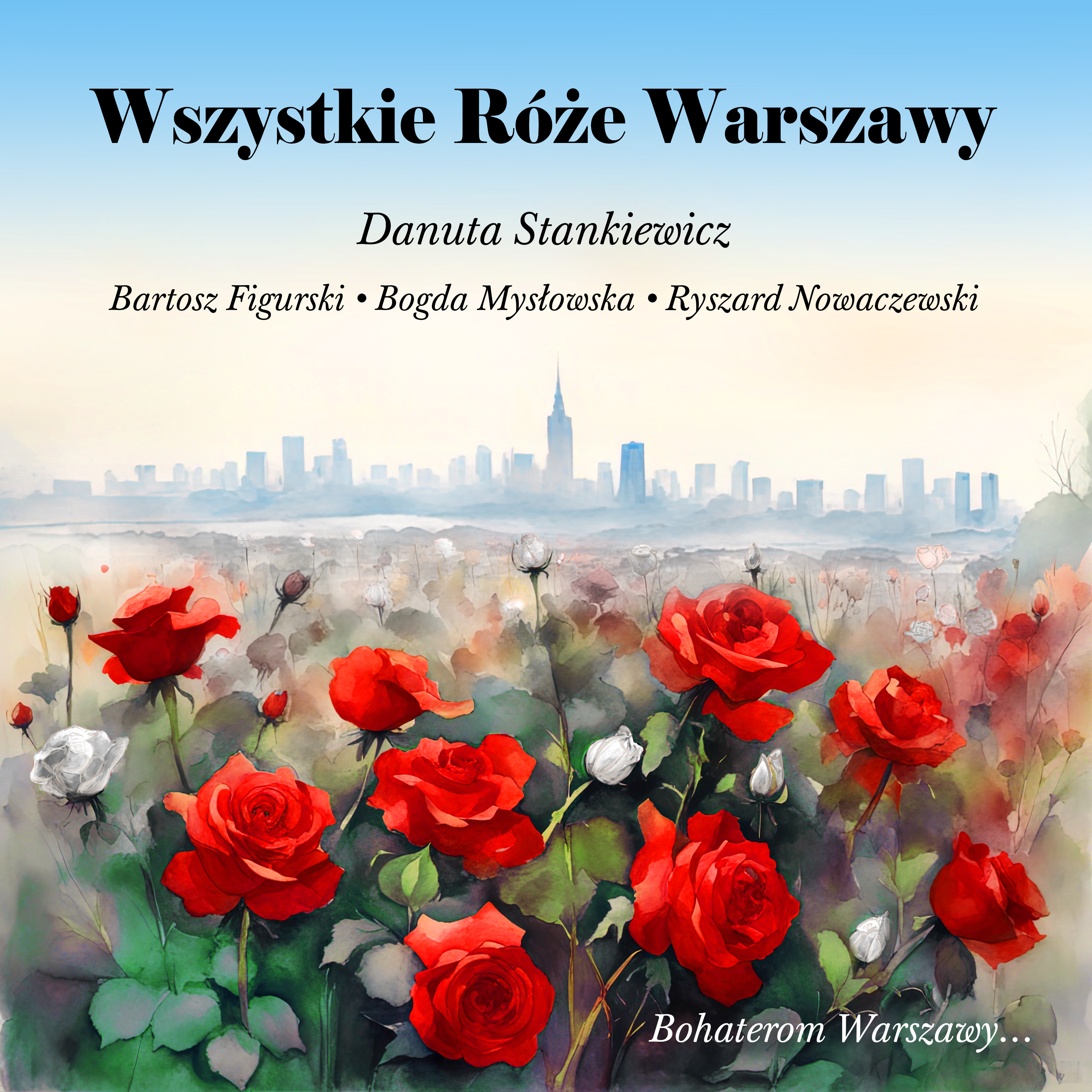 2024 - WSZYSTKIE RÓŻE WARSZAWY ( CD WYDAWNICTWO KOLEKCJONERSKIE)