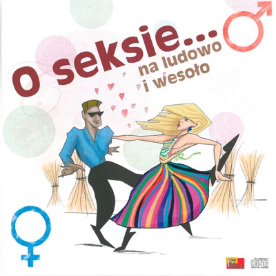 2013 – O SEKSIE NA LUDOWO I WESOŁO (FM CD 0073)